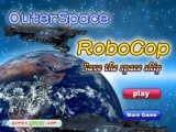flash игра Outer Space Robocop Save the spaceship